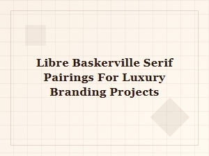 Libre Baskerville's Perfect Traditional Serif Partners