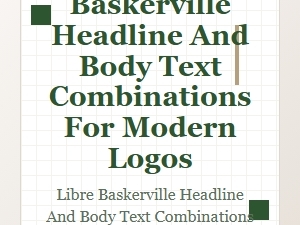 Crafting Logos with Libre Baskerville Type Pairings
